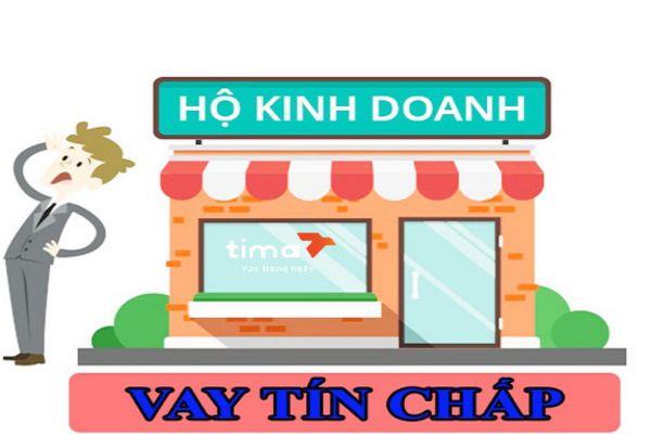 Vay hộ kinh doanh theo hình thức tín chấp hoặc thế chấp